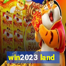 win2023 land